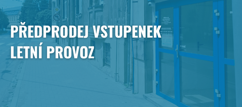 Předprodej vstupenek letní provoz