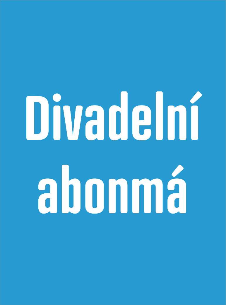 DIVADELNÍ ABONMÁ